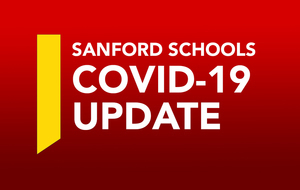 Sanford Schools COVID-19 Update