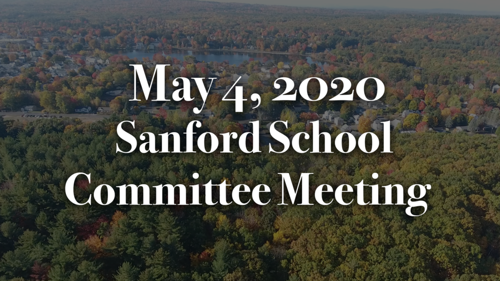 School Committee Meeting May 4, 2020