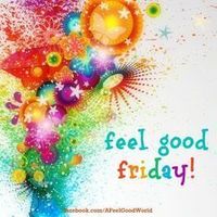 Feel Good Friday