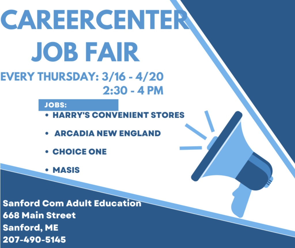 Sanford Community Adult Education is now hosting Career Center Job Fair's every Thursday from March 16th to April 20th, 2:30-4:PM. Each week different companies will be available. Visit them in the Library to learn about a variety of employment opportunities. Call 490-5145 for more information.